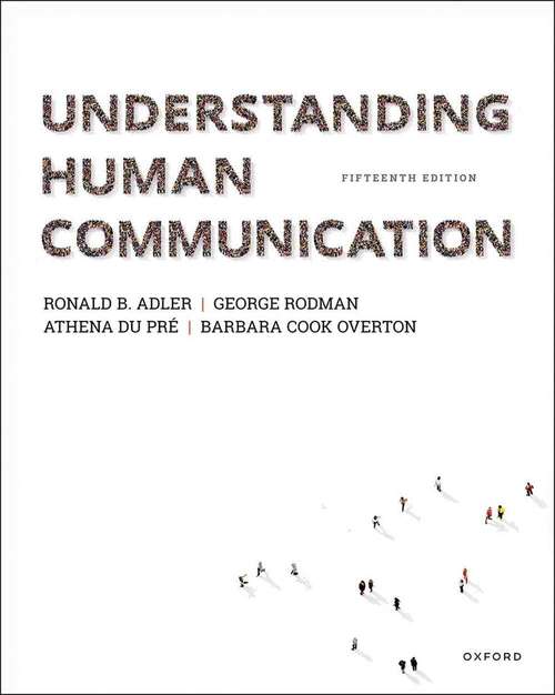 Book cover of Understanding Human Communication (Fifteenth Edition)