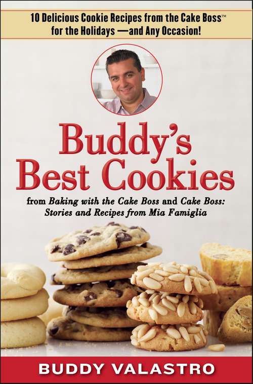 Book cover of Buddy's Best Cookies (from Baking with the Cake Boss and Cake Boss)
