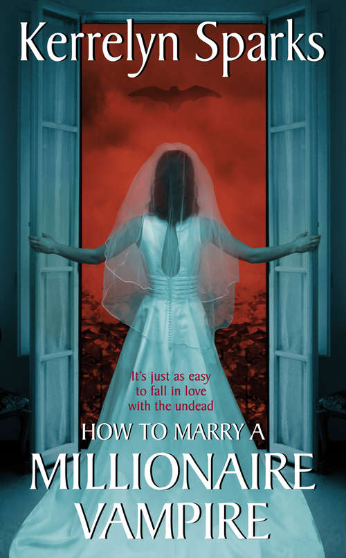 Book cover of How To Marry a Millionaire Vampire