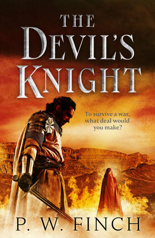 Book cover of The Devil's Knight: One warrior's quest for salvation in the Third Crusade (The Thurstan Wildblood series)