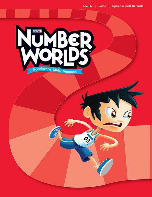 Book cover of SRA Number Worlds™: Accelerate Math Success: Level G, Unit 3: Operations with Decimals, Student Workbook (Number Worlds Series)