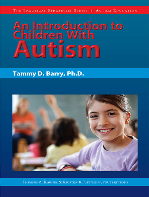 Book cover of An Introduction to Children With Autism