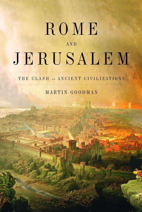 Book cover of Rome and Jerusalem: The Clash of Ancient Civilizations
