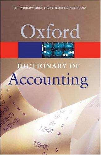 A Dictionary of Accounting (3rd edition)