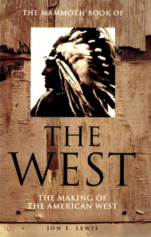 Book cover of The Mammoth Book of the West: New Edition (Mammoth Books)