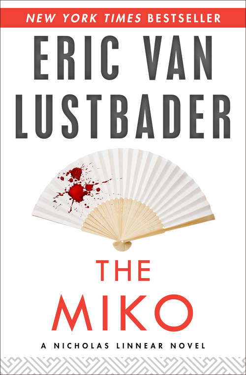 The Miko: The Ninja, The Miko, And White Ninja (The Nicholas Linnear Series #2)