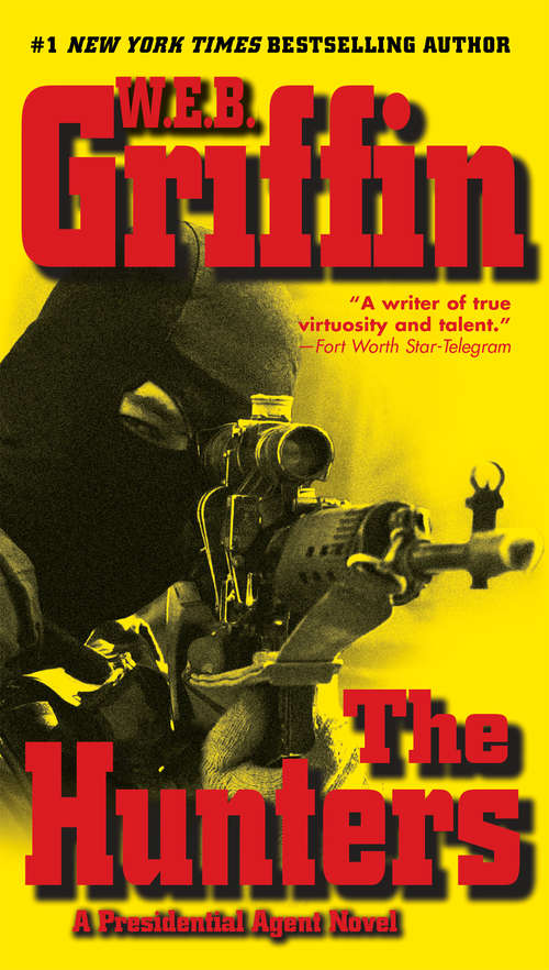 Book cover of The Hunters (Presidential Agent #3)