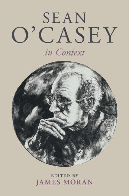 Book cover of Sean O'Casey in Context (Literature in Context)