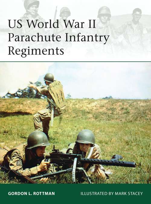 Book cover of US World War II Parachute Infantry Regiments