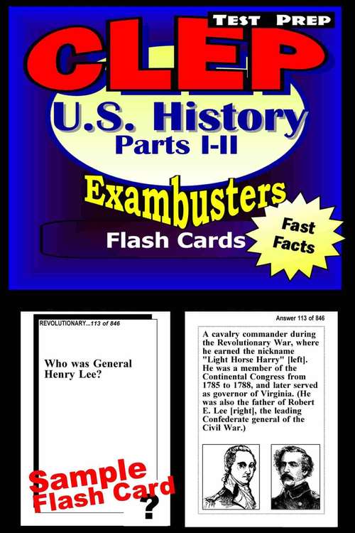 Book cover of CLEP Test Prep Flash Cards: United States History Parts I & II (Exambusters CLEP Workbook #8)