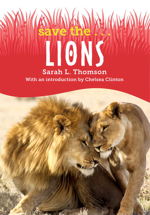 Book cover of Save the...Lions (Save the...)