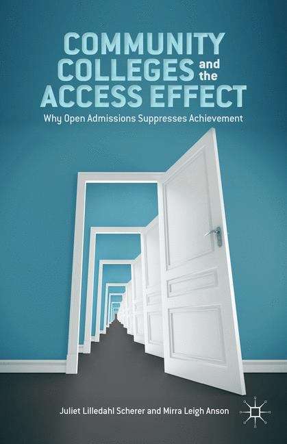 Book cover of Community Colleges And The Access Effect