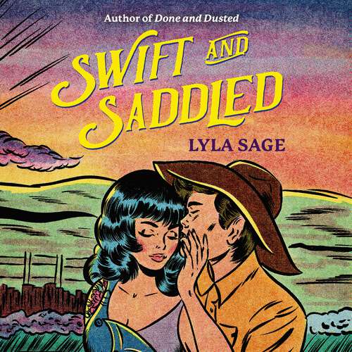 Book cover of Swift and Saddled (Rebel Blue Ranch)