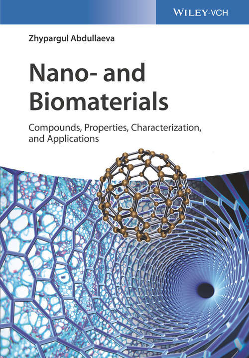 Book cover of Nano- and Biomaterials: Compounds, Properties, Characterization, and Applications