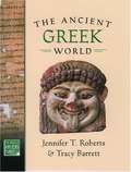 The Ancient Greek World (The World in Ancient Times #6)