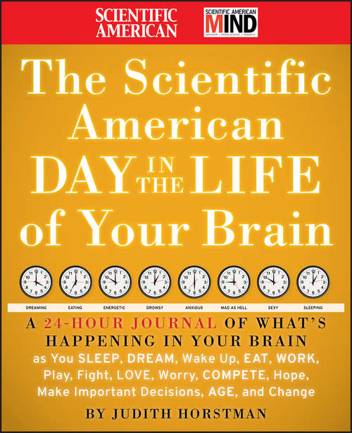 Book cover of The Scientific American Day in the Life of Your Brain