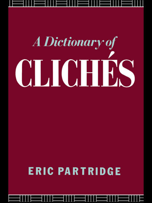 Book cover of A Dictionary of Cliches