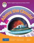 Above the Clouds: Stage 4, Book 1