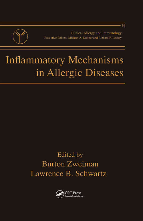 Book cover of Inflammatory Mechanisms in Allergic Diseases (Clinical Allergy And Immunology Ser.: Vol. 16)