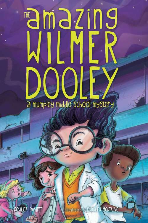 Book cover of The Amazing Wilmer Dooley