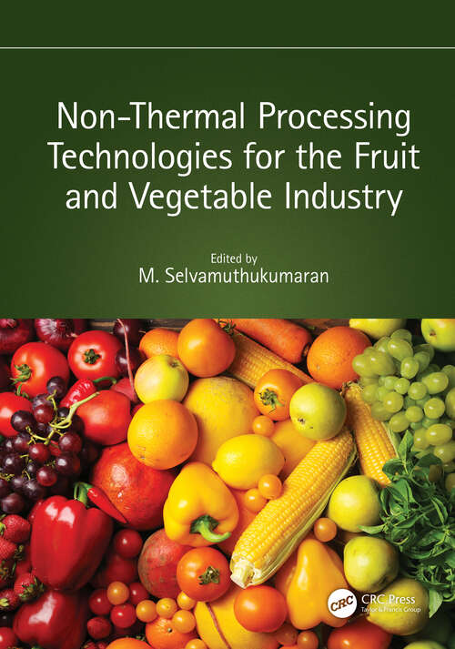 Book cover of Non-Thermal Processing Technologies for the Fruit and Vegetable Industry