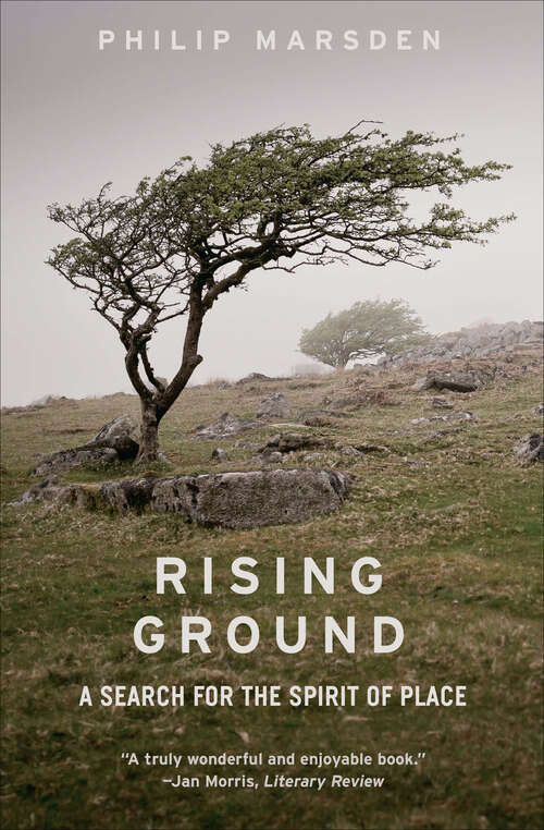 Book cover of Rising Ground: A Search for the Spirit of Place