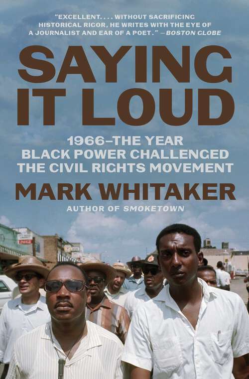 Book cover of Saying It Loud: 1966—The Year Black Power Challenged the Civil Rights Movement