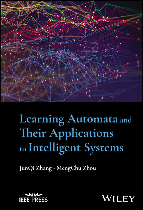 Book cover of Learning Automata and Their Applications to Intelligent Systems