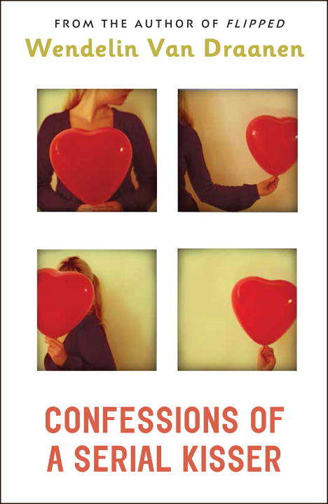 Book cover of Confessions of a Serial Kisser