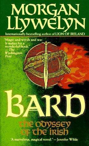 Book cover of Bard: The Odyssey of the Irish