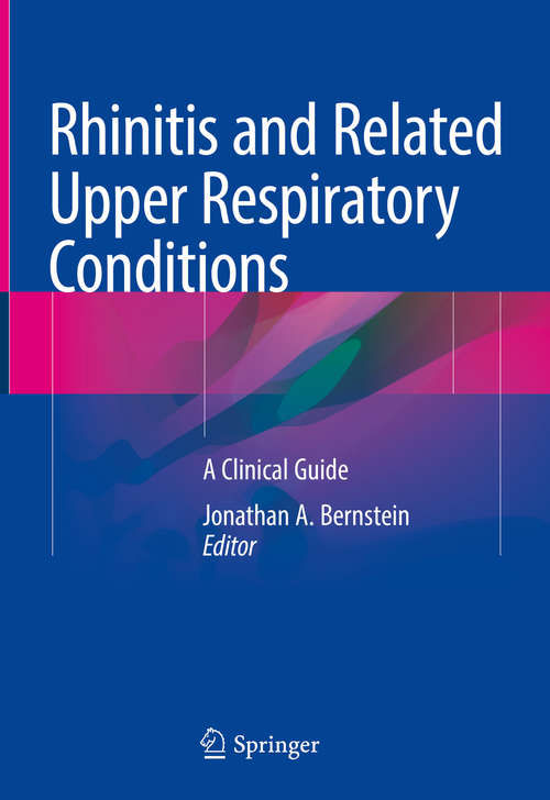 Rhinitis and Related Upper Respiratory Conditions: A Clinical Guide