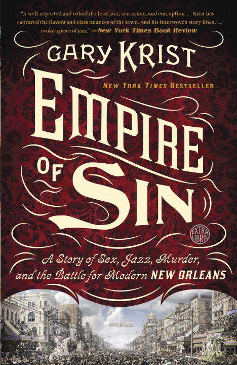 Book cover of Empire of Sin: A Story of Sex, Jazz, Murder, and the Battle for Modern New Orleans
