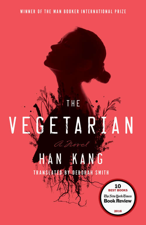 Book cover of The Vegetarian: A Novel