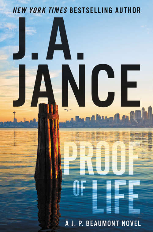 Book cover of Proof of Life: A J. P. Beaumont Novel