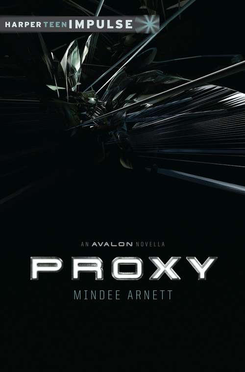 Book cover of Proxy: An Avalon Novella