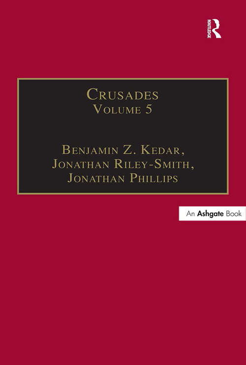 Crusades: Volume 5 (Crusades)