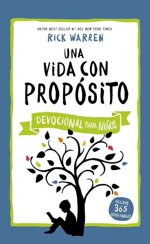 The Purpose Driven Life Devotional for Kids (The Purpose Driven Life)