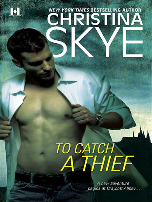 Book cover of To Catch a Thief (Draycott Abbey Romance)