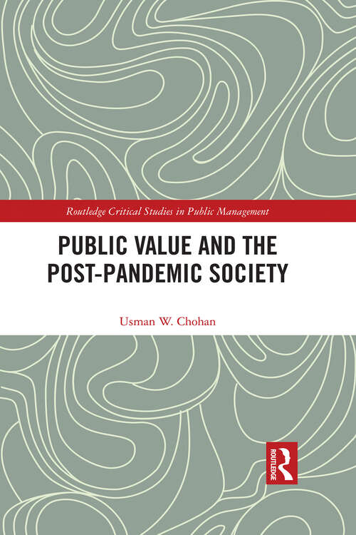 Book cover of Public Value and the Post-Pandemic Society (Routledge Critical Studies in Public Management)