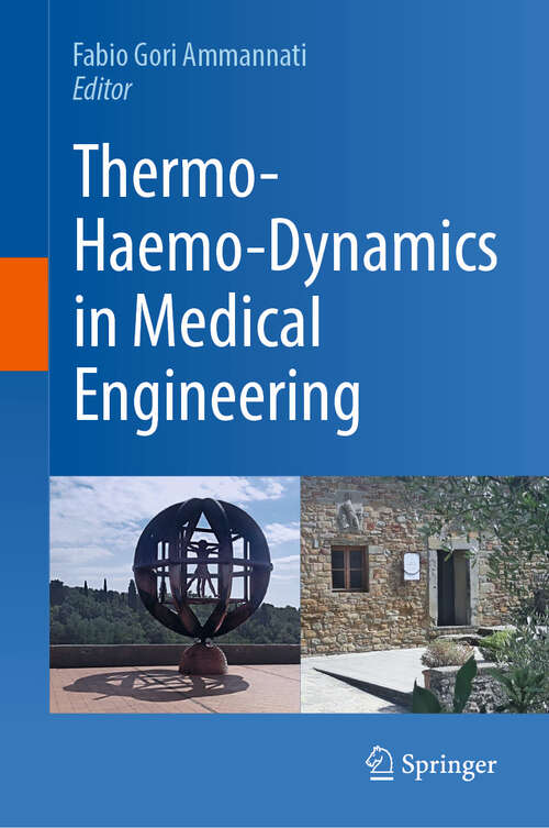Book cover of Thermo-Haemo-Dynamics in Medical Engineering