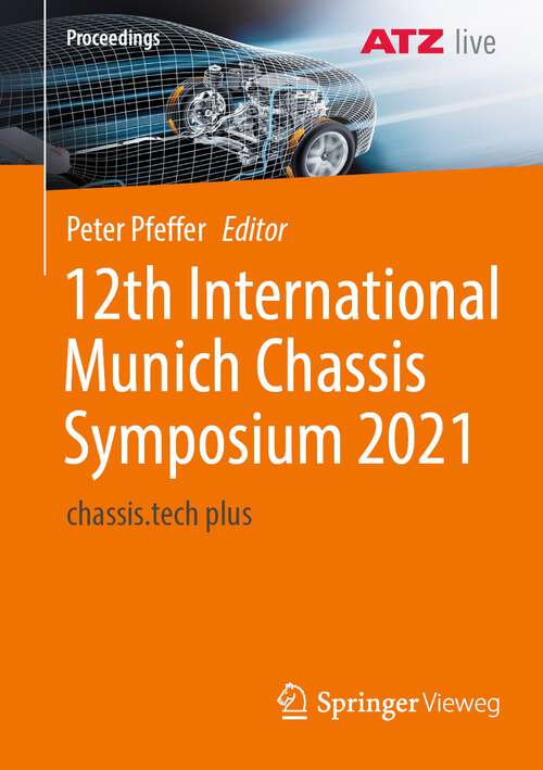 Book cover of 12th International Munich Chassis Symposium 2021: chassis.tech plus (1st ed. 2022) (Proceedings)