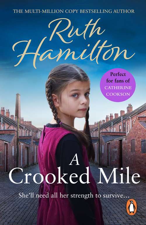 Book cover of A Crooked Mile: An emotional and uplifting saga set in Bolton from bestselling author Ruth Hamilton