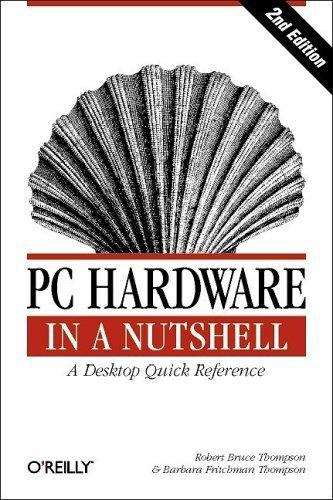PC Hardware in a Nutshell, 2nd Edition