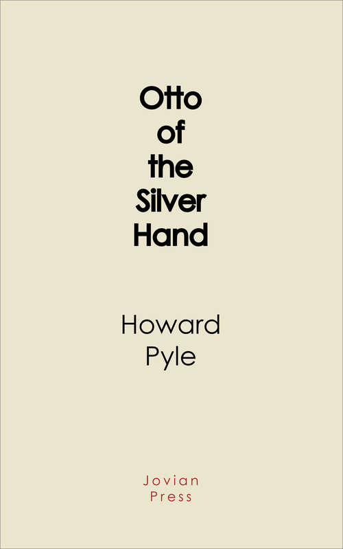 Book cover of Otto of the Silver Hand (Dover Children's Classics)