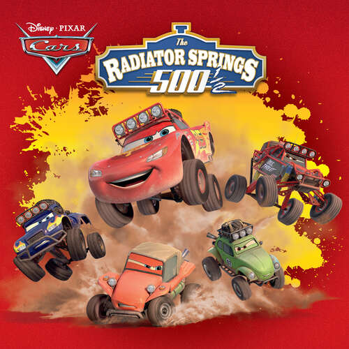 Book cover of Radiator Springs 500 1/2 (Disney/Pixar Cars)