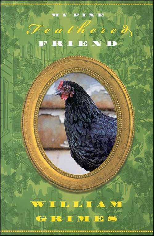 Book cover of My Fine Feathered Friend