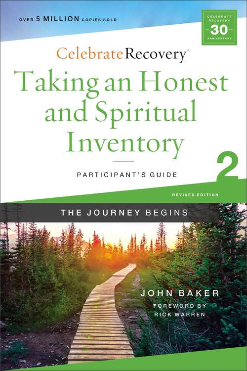 Book cover of Taking an Honest and Spiritual Inventory Participant's Guide 2: A Recovery Program Based on Eight Principles from the Beatitudes (Celebrate Recovery)