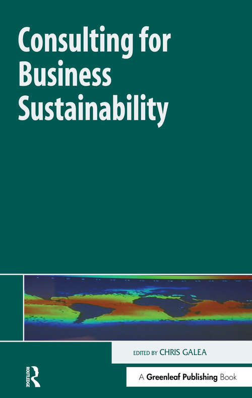 Book cover of Consulting for Business Sustainability: A Special Themed Issue Of Greener Management International (issue 54)