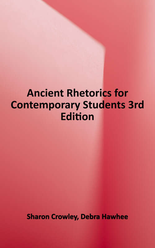 Book cover of Ancient Rhetorics for Contemporary Students, 3rd Edition (3)