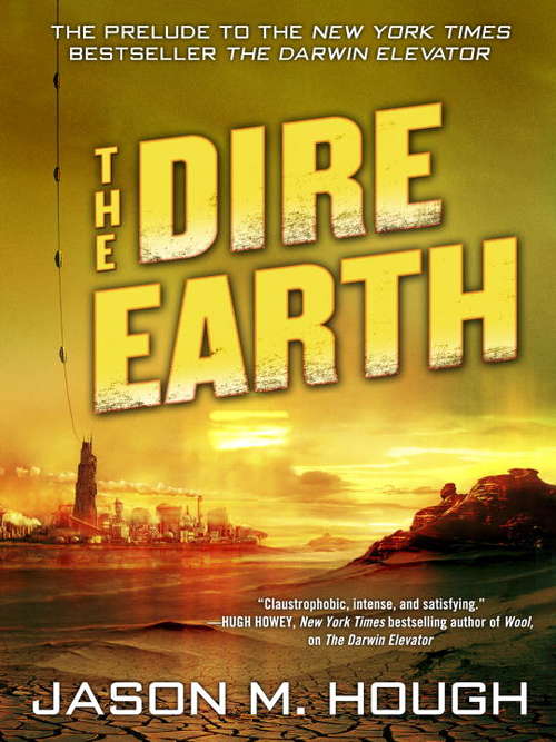 The Dire Earth: A Novella